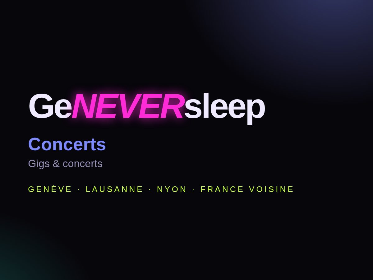 Illustration concerts GeNEVERsleep pour les concerts à Genève et Lausanne 2026